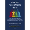Etrafım Narsistlerle Dolu