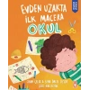 Evden Uzakta İlk Macera Okul