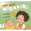 Evin Yeni Misafiri