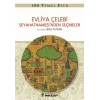 Evliya Çelebi Seyahatnamesinden Seçmeler