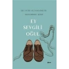 Ey Sevgili Oğul
