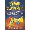 Eyvah İşler Karıştı - Gururlu Ispanak Havalı Makarnaya Karşı