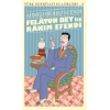 Felâtun Bey ile Rakım Efendi (Günümüz Türkçesiyle) - Türk Edebiyatı Klasikleri