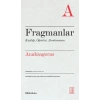 Fragmanlar Kişiliği, Öğretisi, Alımlanması
