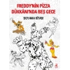 Freddy’nin Pizza Dükkânı’Nda Beş Gece  Boyama Kitabı