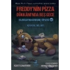 Freddy’nin Pizza Dükkanı’nda Beş Gece Fazbear’ın Korkunç Tipleri 7 Kayalıklar