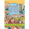 Futbol Stadyumunda Bir Gün