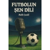 Futbolun Şen Dili