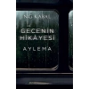 Gecenin Hikayesi - Aylema Ciltli