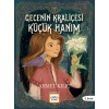 Gecenin Kraliçesi Küçük Hanım