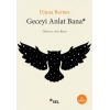 Geceyi Anlat Bana