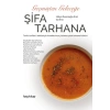 Geçmişten Geleceğe Şifa Tarhana