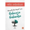 Geleceğe Gülümse