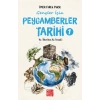 Gençler İçin Peygamberler Tarihi-1 -Hz. Âdem’den Hz. İsmail’e