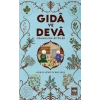 Gıdâ ve Devâ Osmanlıda Bitkiler