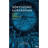 Gökyüzünü Kurtarmak