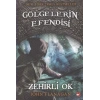 Gölgelerin Efendisi 09 - Zehirli Ok
