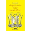 Gölgeliköyün Küçük Dedektifleri