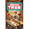 Görevimiz Tren