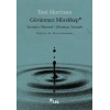 Görünmez Mürekkep Yazmayı Okumak / Okumayı Yazmak