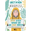 Greta’nın Hikayesi - Büyük Şeyler Yapmak İçin Çok Küçük Değilsin
