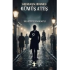 Gümüş Ateş - Sherlock Holmes