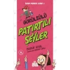 Gürültülü Patırtılı Şeyler