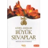 Güzel Ameller Büyük Sevaplar