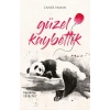 Güzel Kaybettik