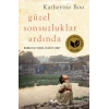 Güzel Sonsuzluklar Ardında