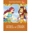 Güzel ve Çirkin - Seçme Dünya Masalları