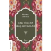 Hak Yoluna Baş Koyanlar    