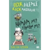 Hamam mı? Tamam mı? - Uçuk Ailemle Kaçık Maceralar