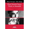 Hani Seninle Susar, Yürür ve Susardık
