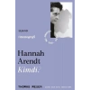 Hannah Arendt Kimdi?