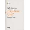 Hapishane Çağı Kapatılan İnsan
