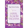 Hayal Ağacım Erguvan