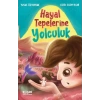 Hayal Tepelerine Yolculuk