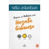 Hayata Gülümse