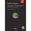 Hayatı Yürümek Sakin Bir Mutluluk Sanatı