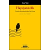 Haysiyetsizlik - Yeniden Biçimlendirilen Bir Hayat
