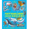 Hayvanların Süper Güçleri
