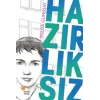 Hazırlıksız
