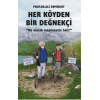 Her Köyden Bir Değnekçi