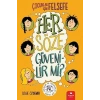 Her Söze Güvenilir mi? - Çocuklar İçin Felsefe