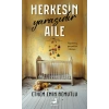 Herkesin Yarasıdır Aile