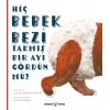 Hiç Bebek Bezi Takmış Bir Ayı Gördün mü?