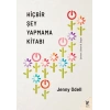 Hiçbir Şey Yapmama Kitabı