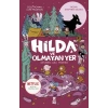 Hilda ve Olmayan Yer