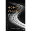 Homo Viator –Yürüyen İnsan